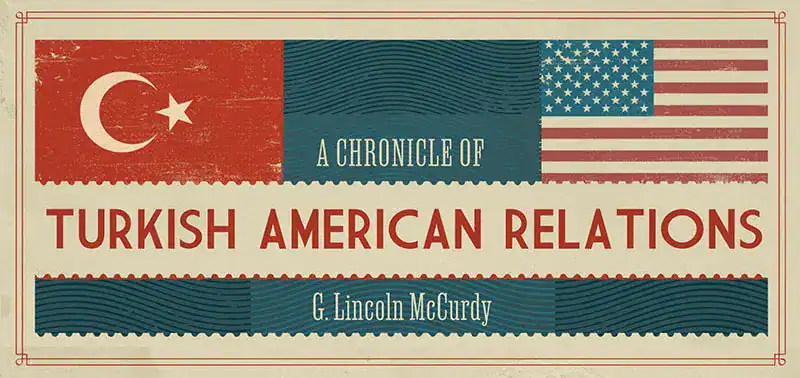Chronicle of Turkish American Relations 1923-2023